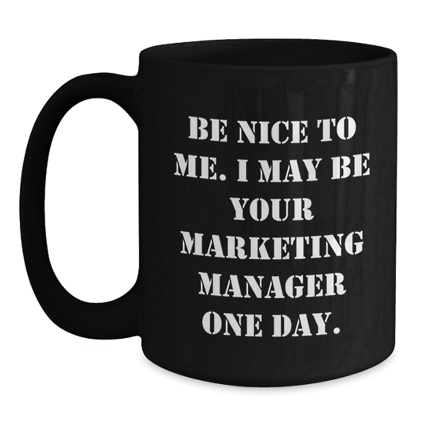 Marketing Manager Gifts Funny Quotes Black Coffee Mugs Gifts from Friends to Family for Marketing Manager Graduation Unique Gifts - Victory Thru Vision