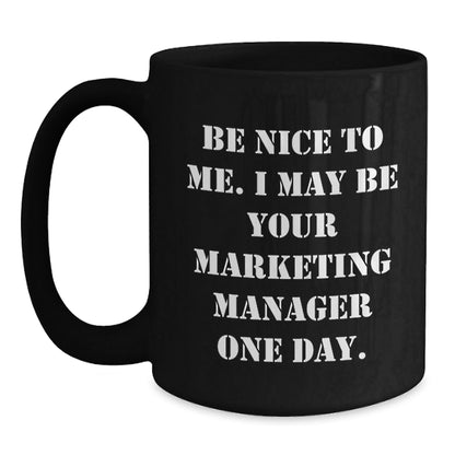 Marketing Manager Gifts Funny Quotes Black Coffee Mugs Gifts from Friends to Family for Marketing Manager Graduation Unique Gifts - Victory Thru Vision