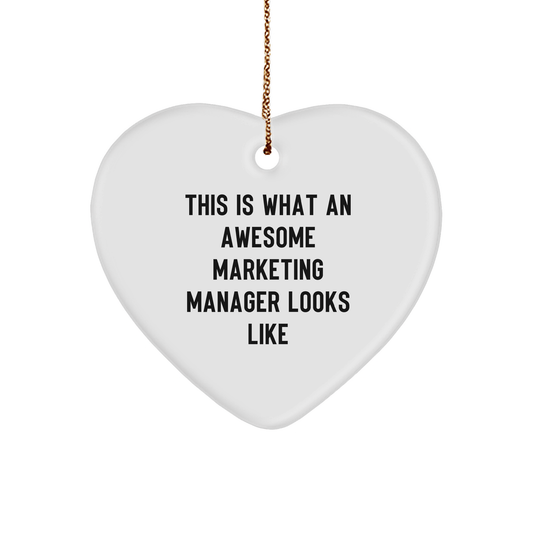 Marketing Manager Heart Ornament - Funny Quote Gifts from Friends to Marketing Manager, Christmas Unique Present for Men or Women - Victory Thru Vision