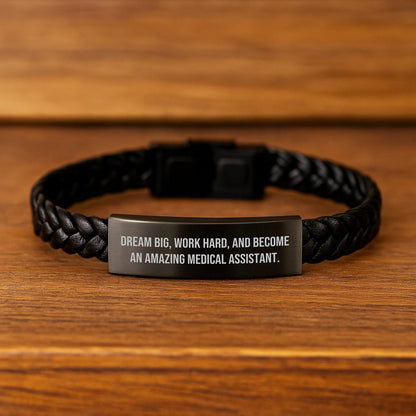 Medical Assistant Graduation Gifts from Family - Interlaced Leather Bracelet with 'Dream Big, Work Hard, And Become An Amazing Medical Assistant.' Quote - Victory Thru Vision