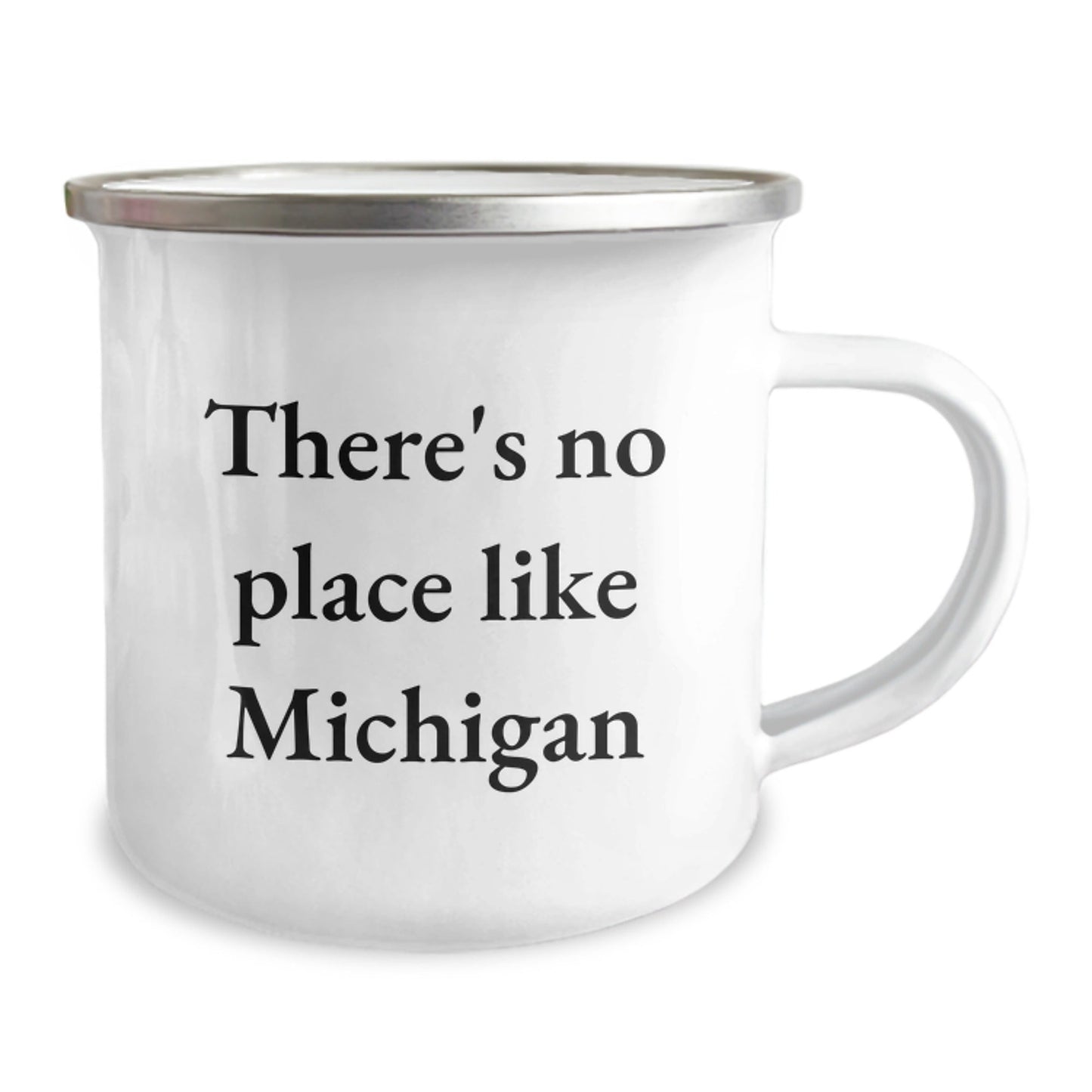 Michigan Camping Mug, Gifts from Friends to Family - 'There's No Place Like Michigan' Funny Quote, 12 oz Capacity - Victory Thru Vision