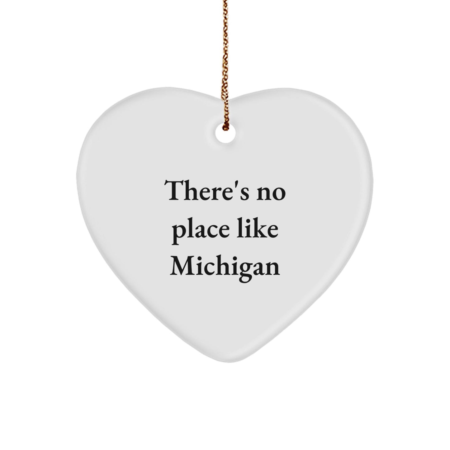 Michigan Heart Ornament Gifts from Friends and Family - 'There's No Place Like Michigan' Quote, Unique Christmas Ornament for Home Decor - Victory Thru Vision