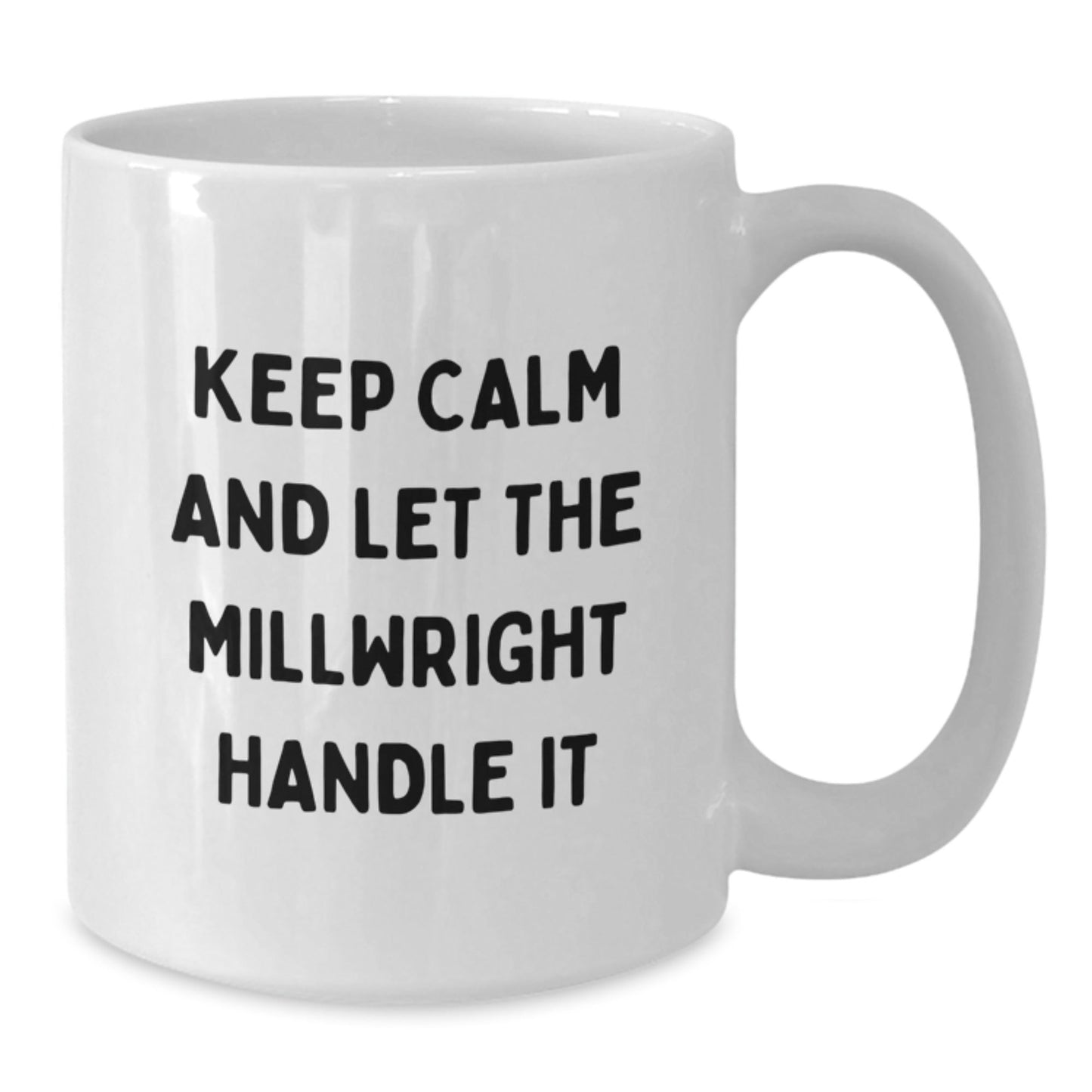Millwright Gifts, Funny Quote White Coffee Mug, 11oz or 15oz, Ceramic, Microwave and Dishwasher Safe, Gifts from Friends to Millwright, Unique Graduation Gifts for Him - Victory Thru Vision