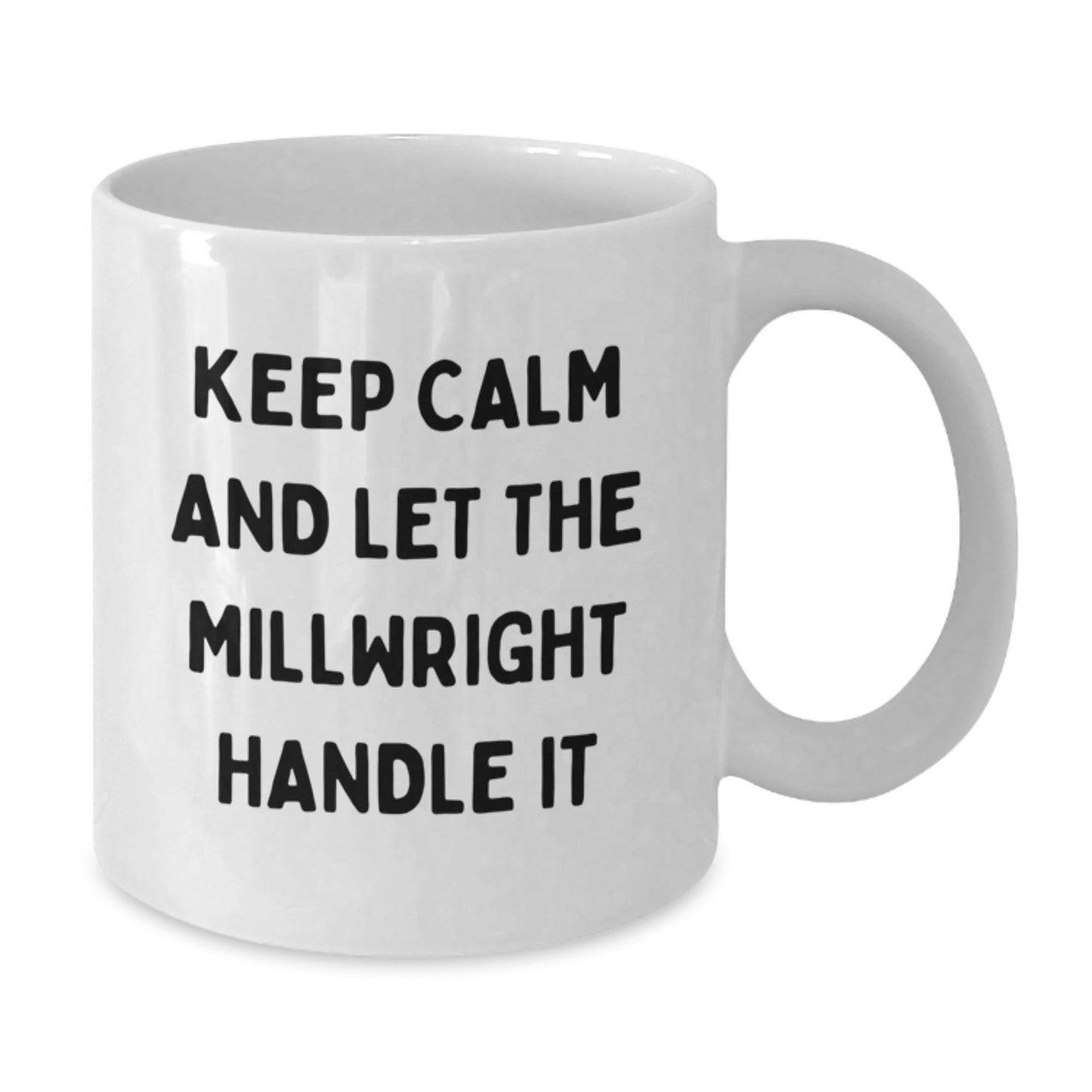 Millwright Gifts, Funny Quote White Coffee Mug, 11oz or 15oz, Ceramic, Microwave and Dishwasher Safe, Gifts from Friends to Millwright, Unique Graduation Gifts for Him - Victory Thru Vision