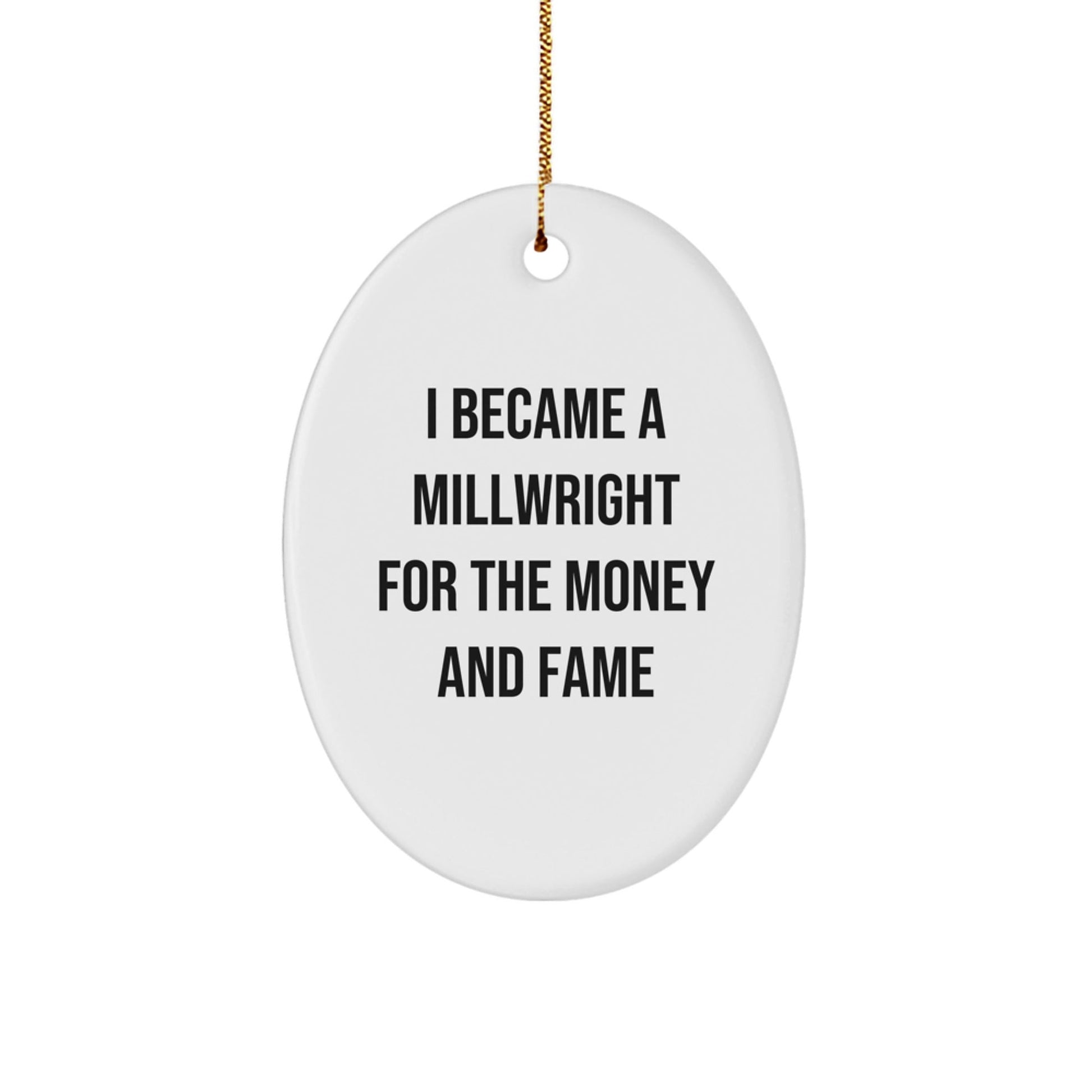Millwright Oval Ornament Gifts from Friends for Men, Women, and Coworkers - Christmas Unique Gifts with Funny Quote - Victory Thru Vision