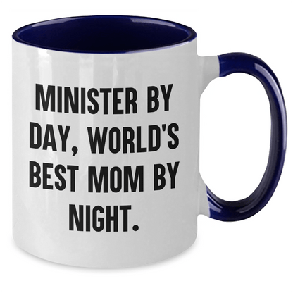 Minister by Day, World's Best Mom by Night Funny Two Tone Coffee Mug Gifts from Friends for Father's Day - Victory Thru Vision 