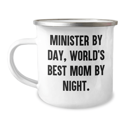 Minister Gifts, Camping Mug for Father's Day - 'Minister By Day, World's Best Mom By Night.' - Victory Thru Vision 
