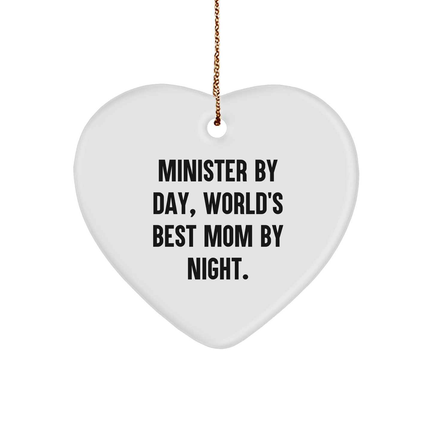 Minister Gifts from Family, Heart Ornament with Funny Quote 'Minister By Day, World's Best Mom By Night.', Perfect for Christmas - Victory Thru Vision 
