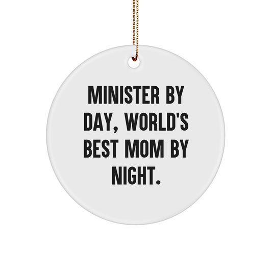 Minister Gifts from Friends by Day, World's Best Mom Circle Ornaments for Christmas - Victory Thru Vision 