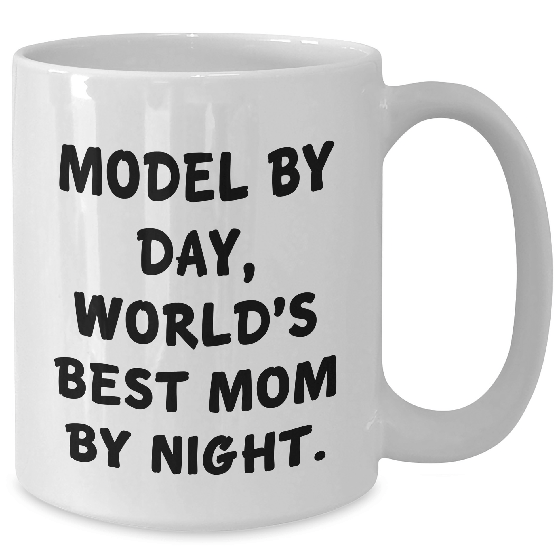 Model By Day, Funny Quote White Coffee Mug Gifts for Model, Unique Father's Day Unique Gifts from Family, Friends, or Coworkers - Victory Thru Vision 