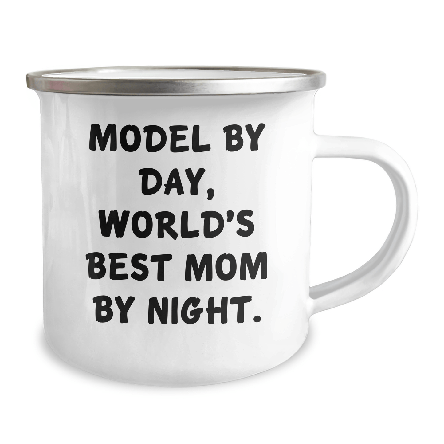 Model By Day, Funny World's Best Mom By Night Camping Mug for Dad's Unique Gifts from Family - Victory Thru Vision 