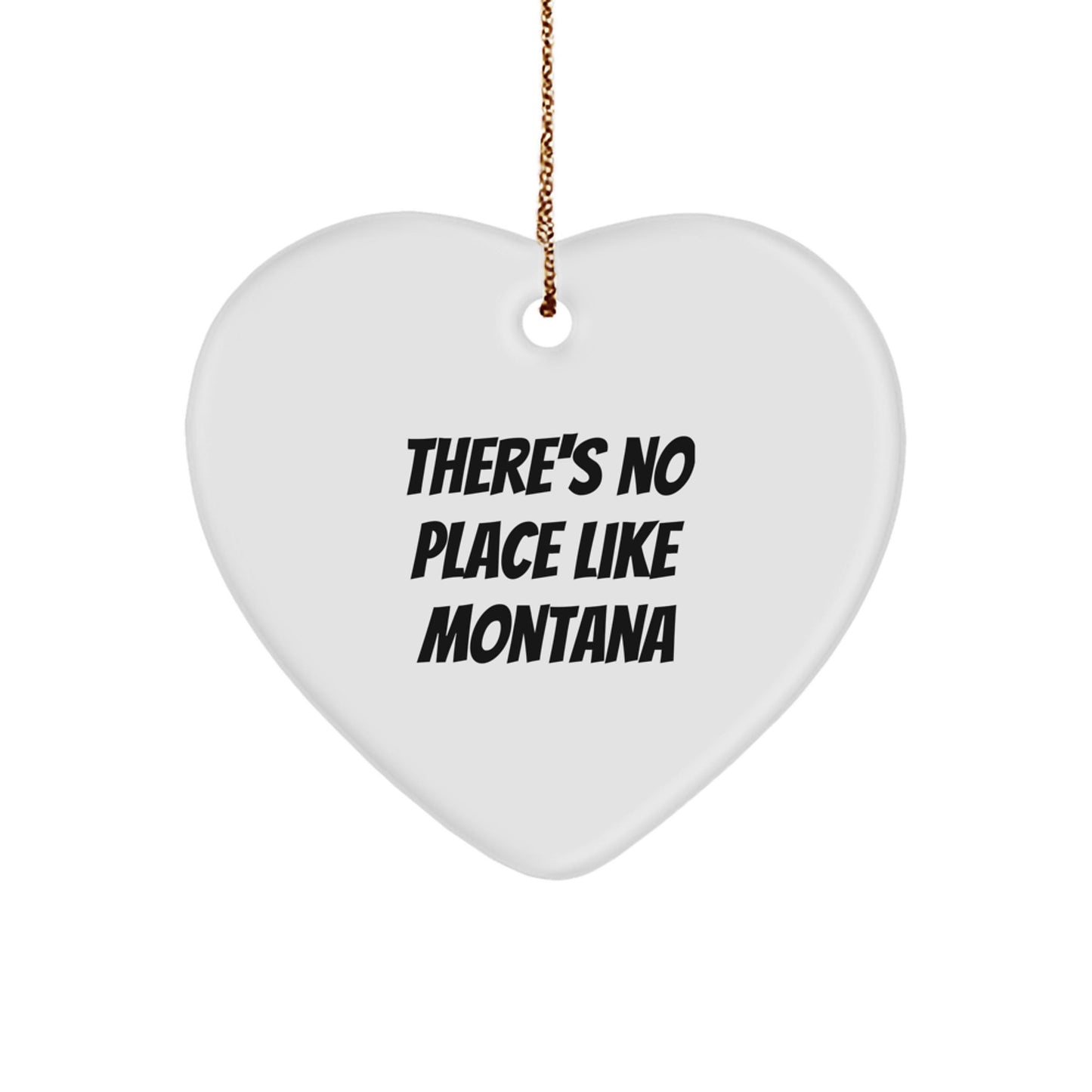 Montana Heart Ornament Gifts from Friends and Family - 'There's No Place Like Montana' Christmas Decor - Victory Thru Vision
