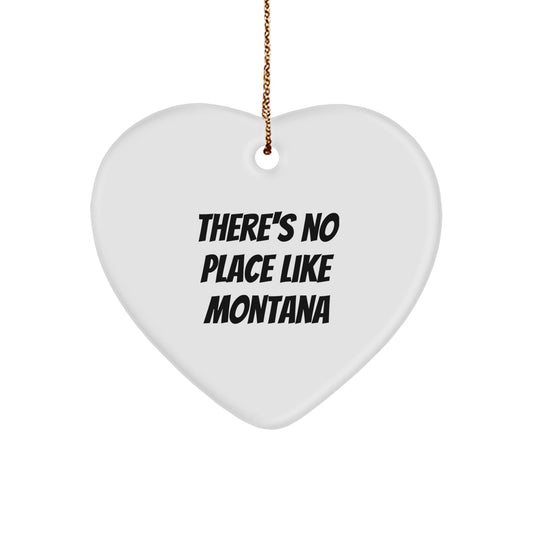Montana Heart Ornament Gifts from Friends and Family - 'There's No Place Like Montana' Christmas Decor - Victory Thru Vision