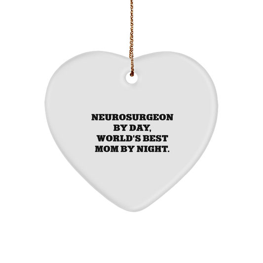 Neurosurgeon Gifts - Funny Heart Ornament, 'By Day, World's Best Mom By Night.' - Gifts from Family for Christmas - Victory Thru Vision 