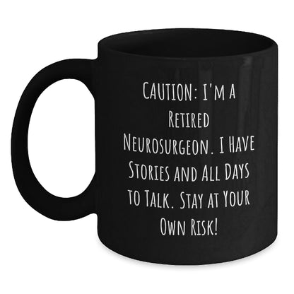 Neurosurgeon Humor Gifts From Friends - Funny Quote Black Coffee Mug for Graduation Unique Gifts for Him or Her - Victory Thru Vision