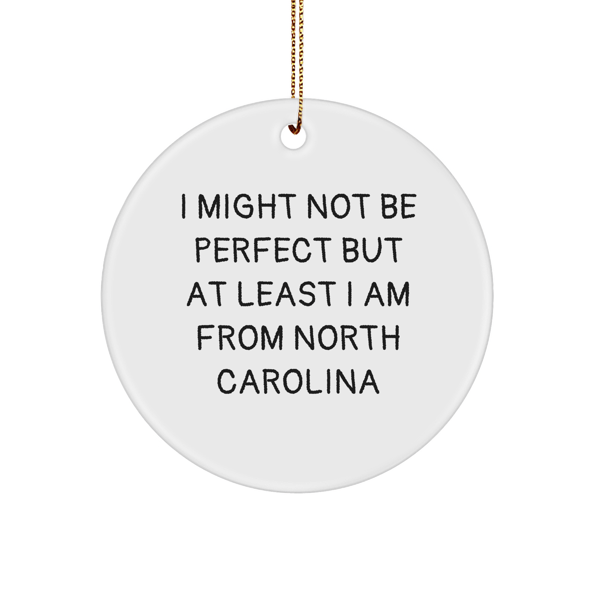 North Carolina Proud Gifts for Friends and Family - Funny Quote Circle Ornament, Unique Christmas Unique Gifts from North Carolina, Inspirational Home Decor - Victory Thru Vision