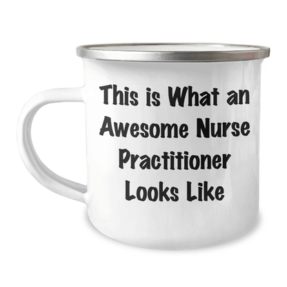 Nurse Practitioner Gifts from Friends - 'This Is What An Awesome Nurse Practitioner Looks Like' Inspirational Camping Mug for Graduation - Victory Thru Vision