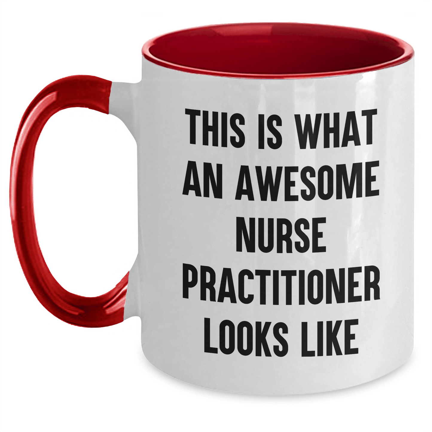 Nurse Practitioner Graduation Gifts, Funny Two Tone Coffee Mug, 'This Is What An Awesome Nurse Practitioner Looks Like', Gifts from Friends, Unique Gifts for Nurse Practitioner - Victory Thru Vision