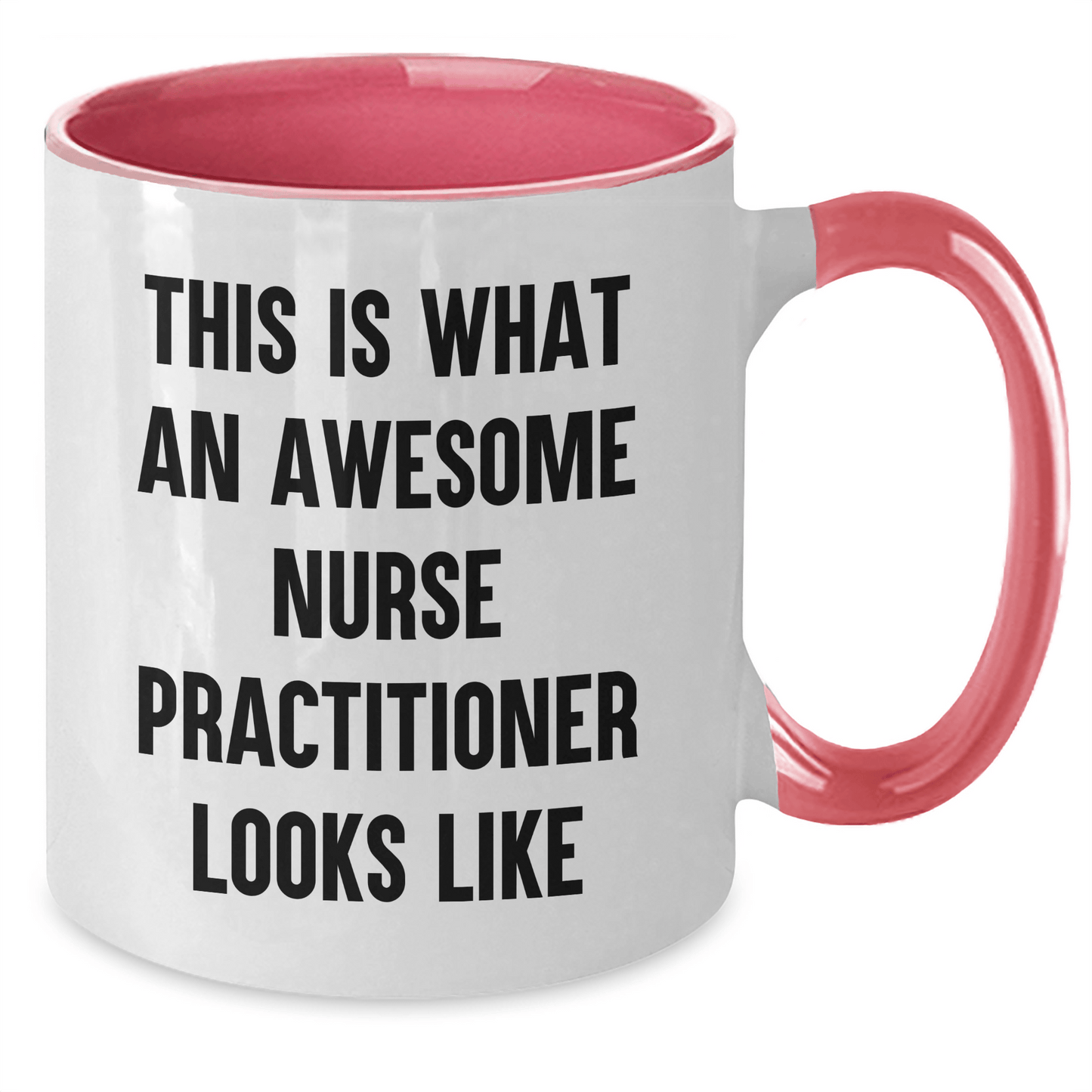 Nurse Practitioner Graduation Gifts, Funny Two Tone Coffee Mug, 'This Is What An Awesome Nurse Practitioner Looks Like', Gifts from Friends, Unique Gifts for Nurse Practitioner - Victory Thru Vision