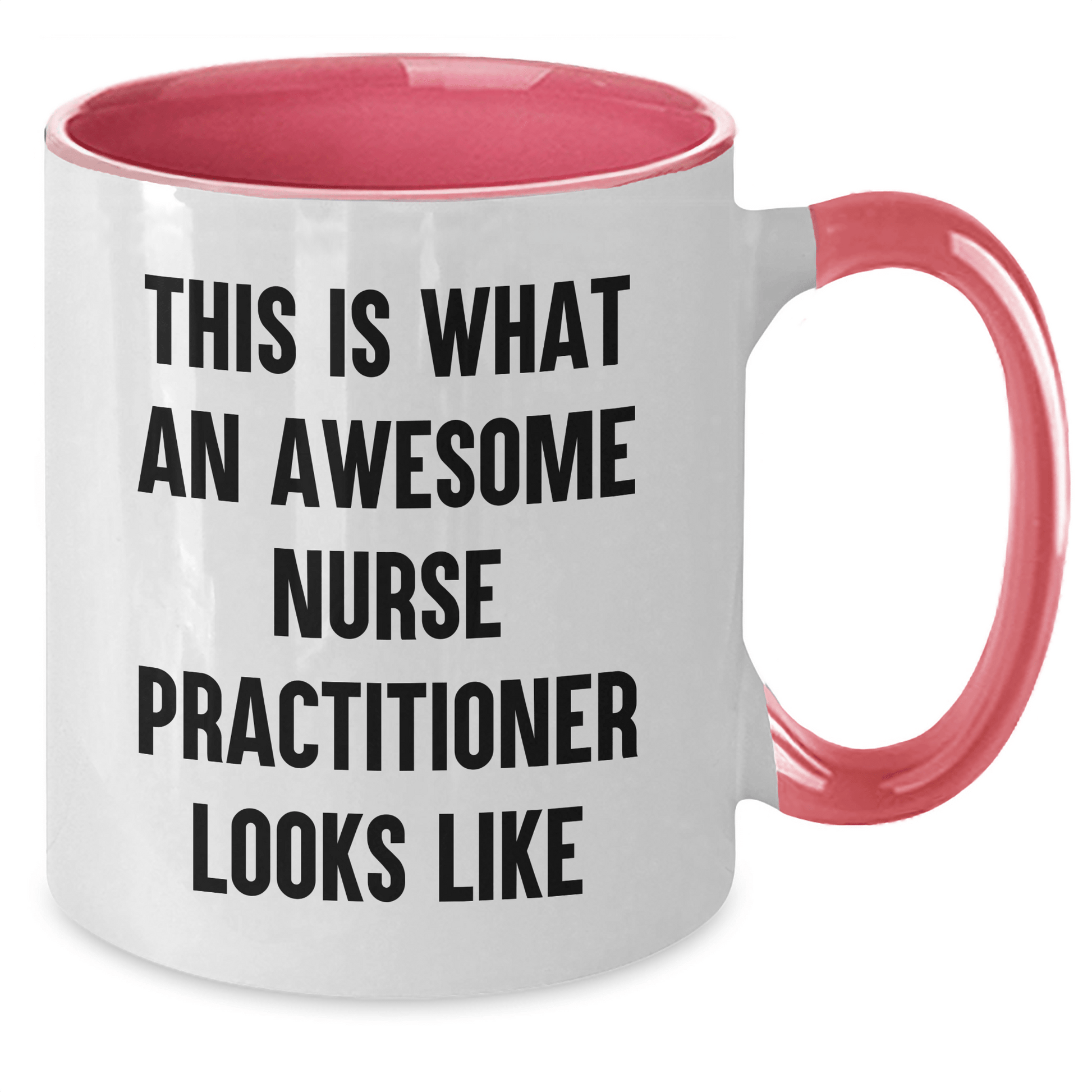 Nurse Practitioner Graduation Gifts, Funny Two Tone Coffee Mug, 'This Is What An Awesome Nurse Practitioner Looks Like', Gifts from Friends, Unique Gifts for Nurse Practitioner - Victory Thru Vision