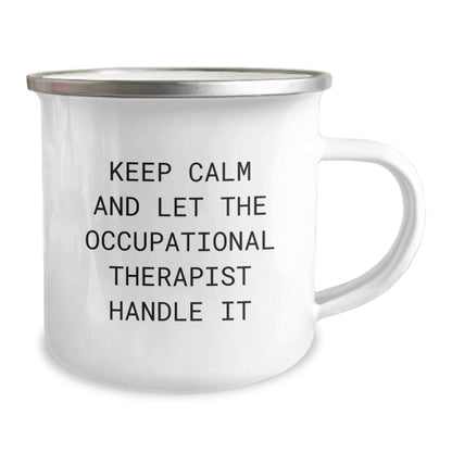 Occupational Therapist Gifts for Men, Funny Camping Mug, 'Keep Calm And Let The Occupational Therapist Handle It', Gifts from Friends, Unique Graduation Gifts for Occupational Therapist - Victory Thru Vision