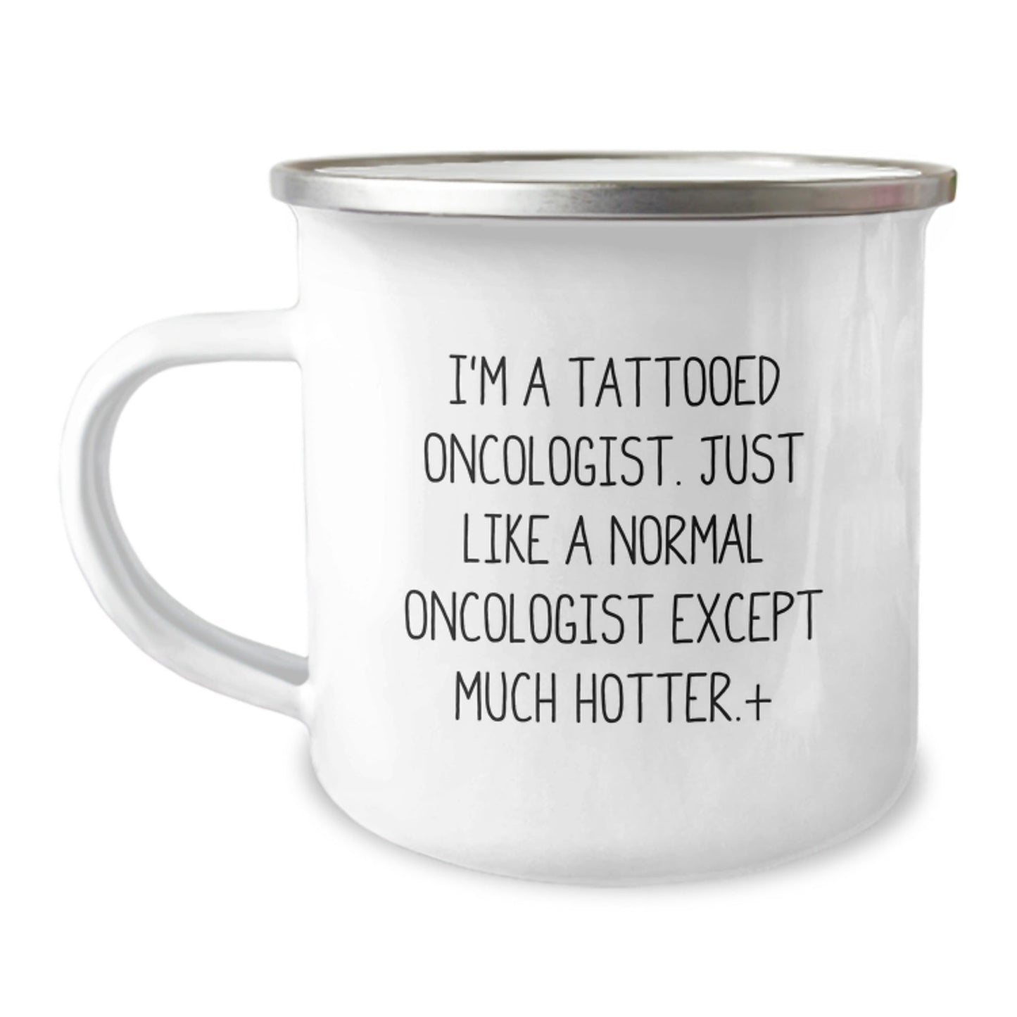 Oncologist Gifts from Friends, Funny Quote, Camping Mug for Graduation Unique Gifts - 'I'm A Tattooed Oncologist...' - Victory Thru Vision