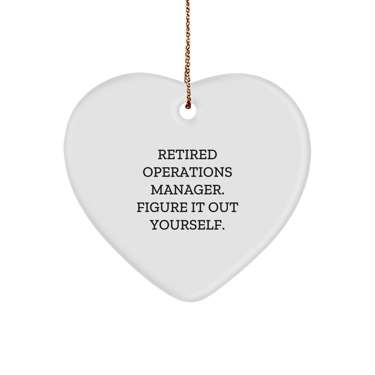 Operations Manager Heart Ornament, Funny Quote Gifts from Friends to Operations Manager, White Heart Shaped Decoration for Christmas - Victory Thru Vision