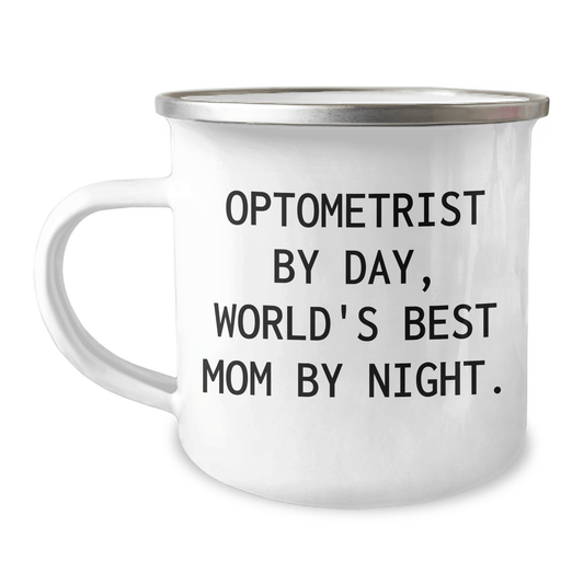 Optometrist By Day, Camping Mug By Night - Funny Gifts from Mom to Dad on Father's Day - Victory Thru Vision 