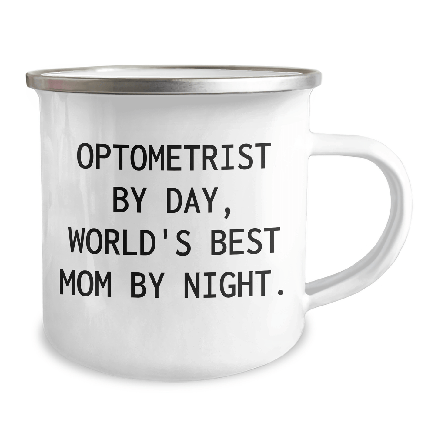 Optometrist By Day, Camping Mug By Night - Funny Gifts from Mom to Dad on Father's Day - Victory Thru Vision 