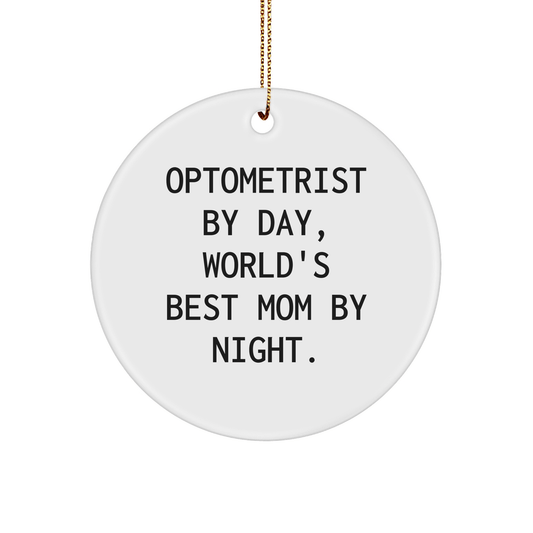 Optometrist Gifts from Mom - Circle Ornament, Funny Quote, Christmas Unique Gifts for Optometrist - Victory Thru Vision 
