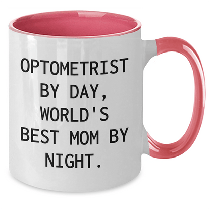 Optometrist Humor Gifts for Men, Two Tone Coffee Mug for Father's Day, 'Optometrist By Day, World's Best Mom By Night' Quote, Gifts from Family, Gifts for Optometrist - Victory Thru Vision 