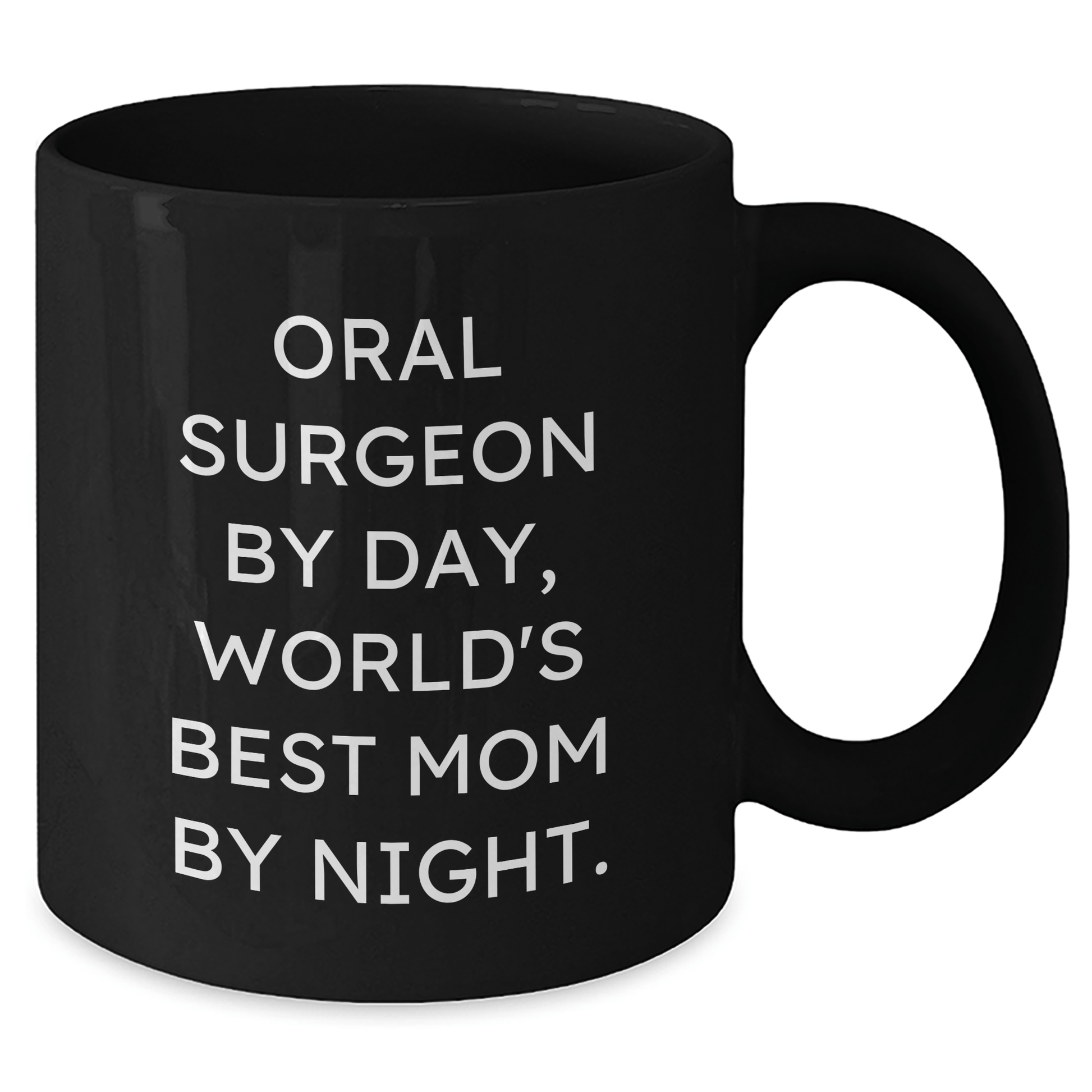 Oral Surgeon Gifts from Men, Funny Quote for Dad, 11oz or 15oz Black Coffee Mug for Father's Day - Victory Thru Vision 