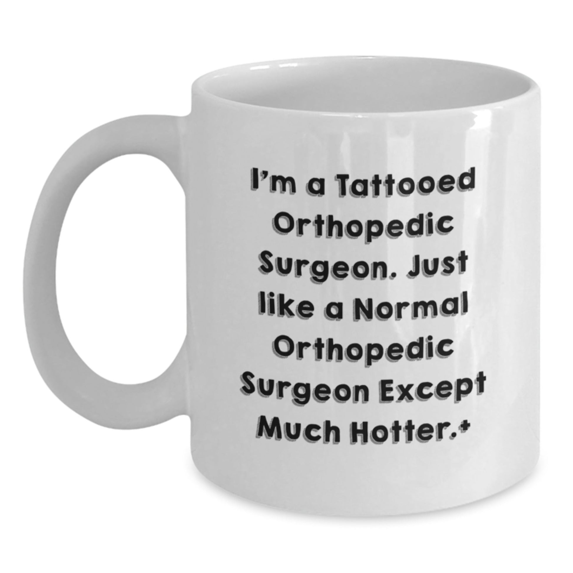 Orthopedic Surgeon Gifts, Funny Quote Coffee Mug, Gifts from Friends, Graduation Unique Gifts for Orthopedic Surgeon Men - Victory Thru Vision