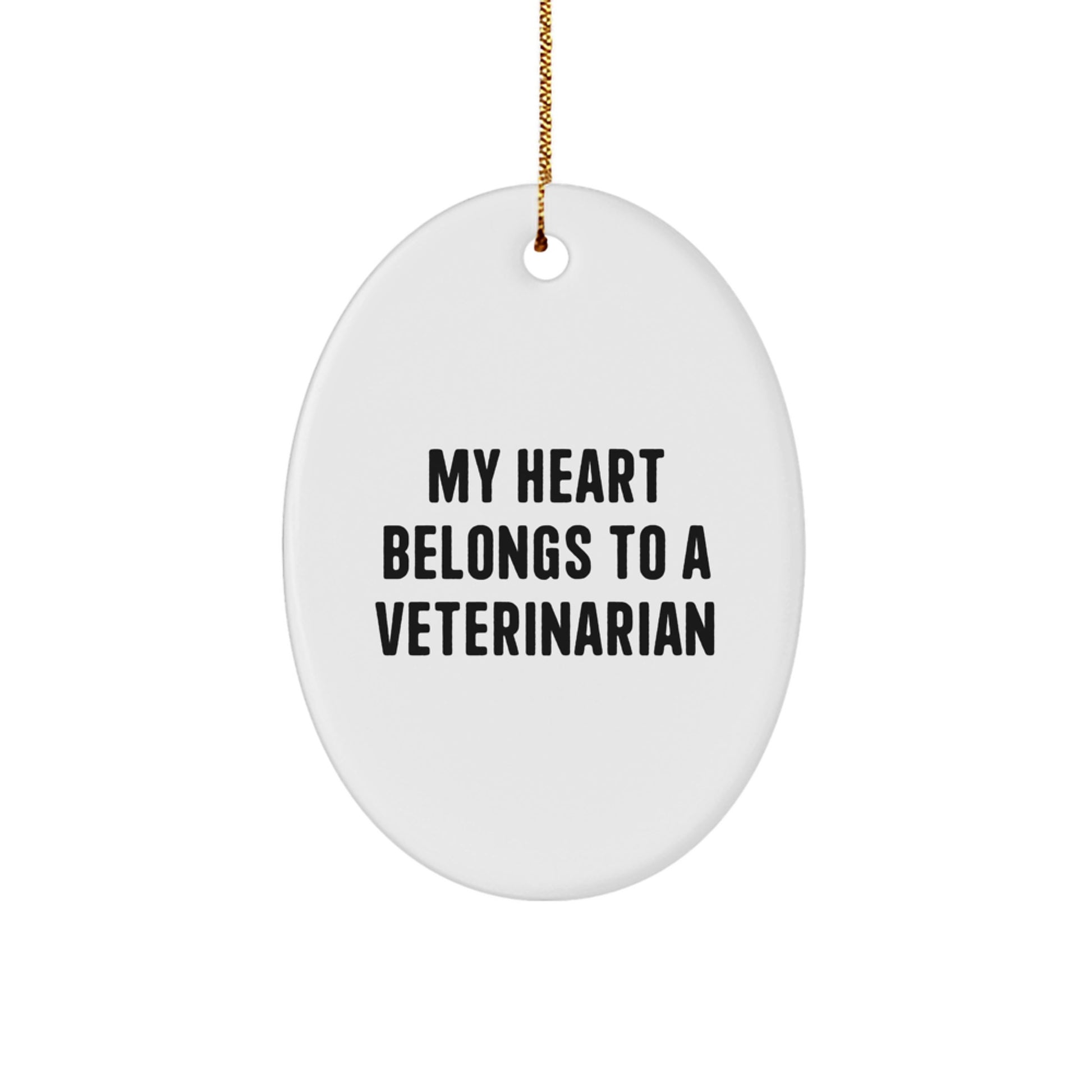 Funny Veterinarian Gifts from Men - 'My Heart Belongs To A Veterinarian' Oval Ornament for Christmas - Image 1