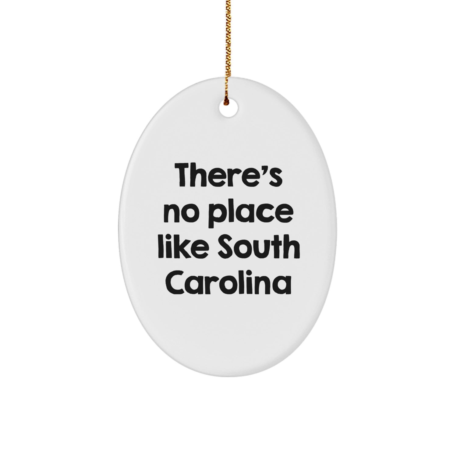 South Carolina Oval Ornament Gifts from Friends, Family, or Coworkers - 'There's No Place Like South Carolina' Christmas Unique Gifts - Image 1