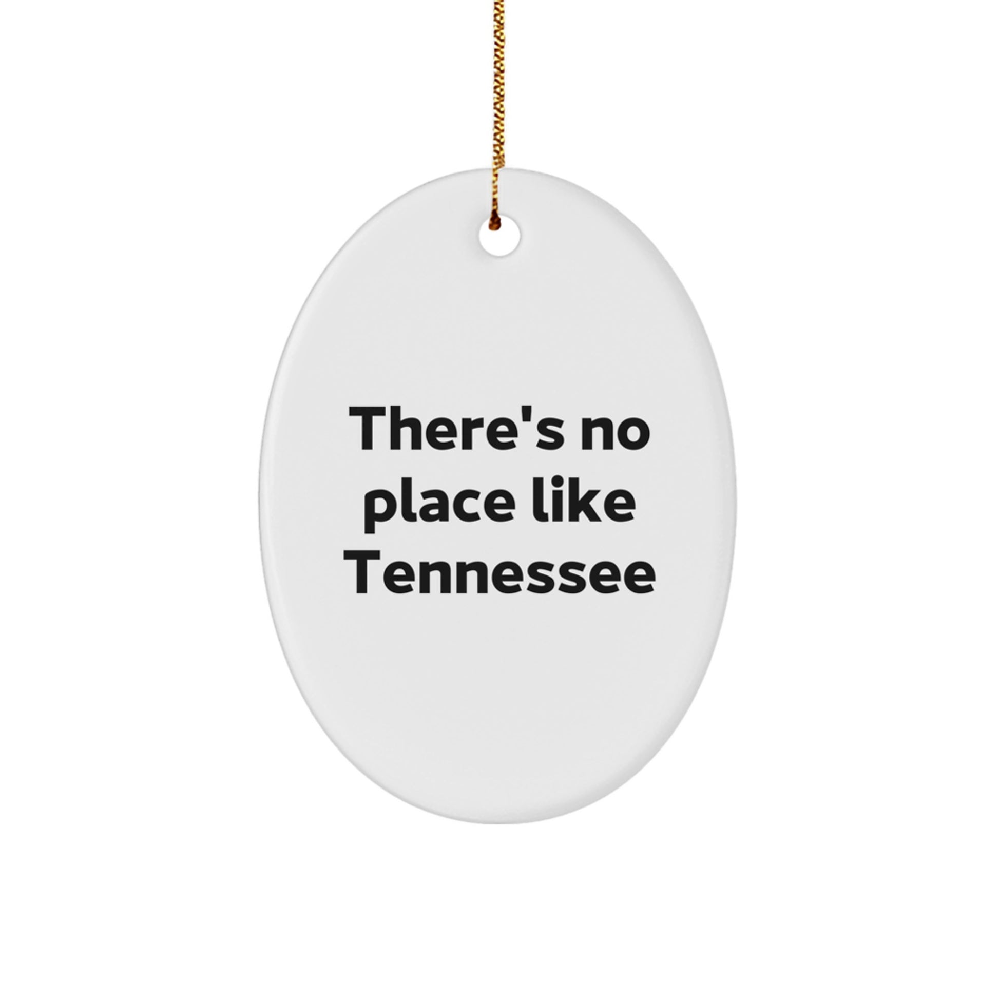 Tennessee Oval Ornament, Funny Quote Gifts from Men for Women, Christmas Unique Gifts for Family - Image 1