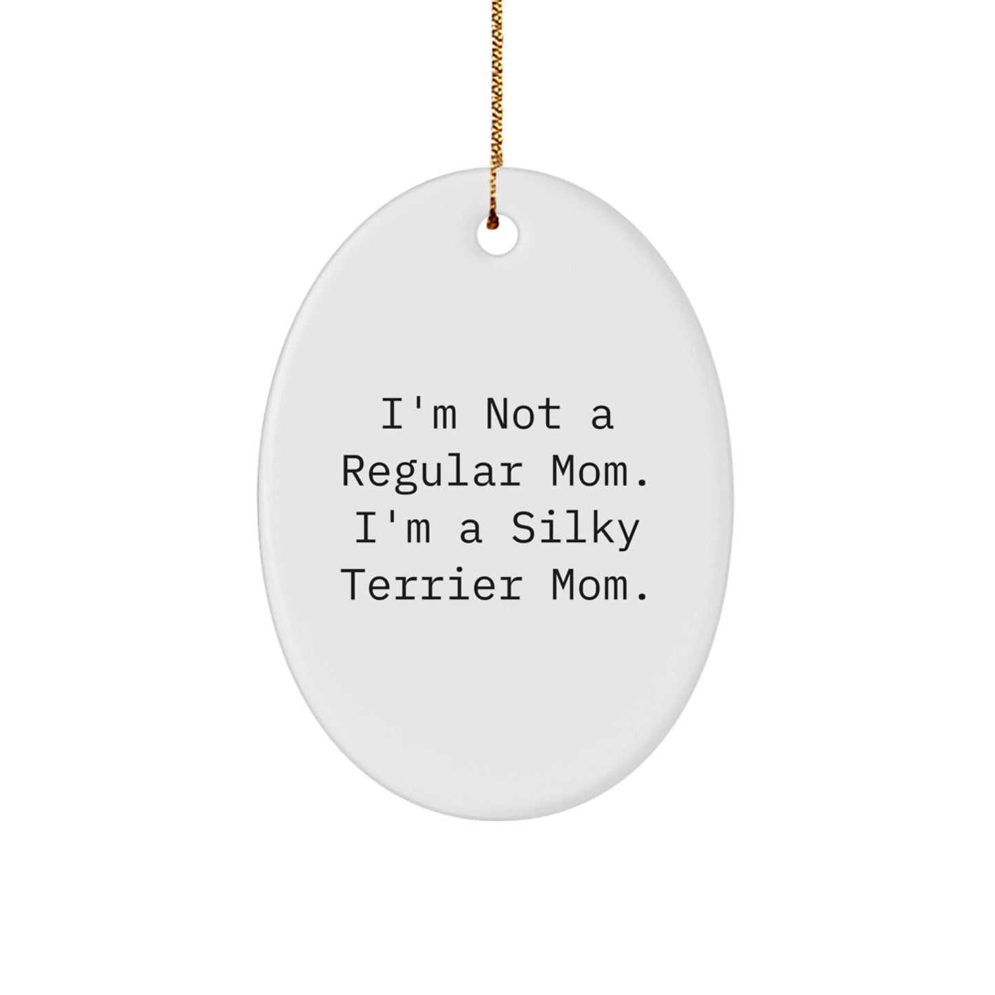 Silky Terrier Dog Mom Oval Ornament Gifts from Family Friends for Christmas Unique Presents - Image 1