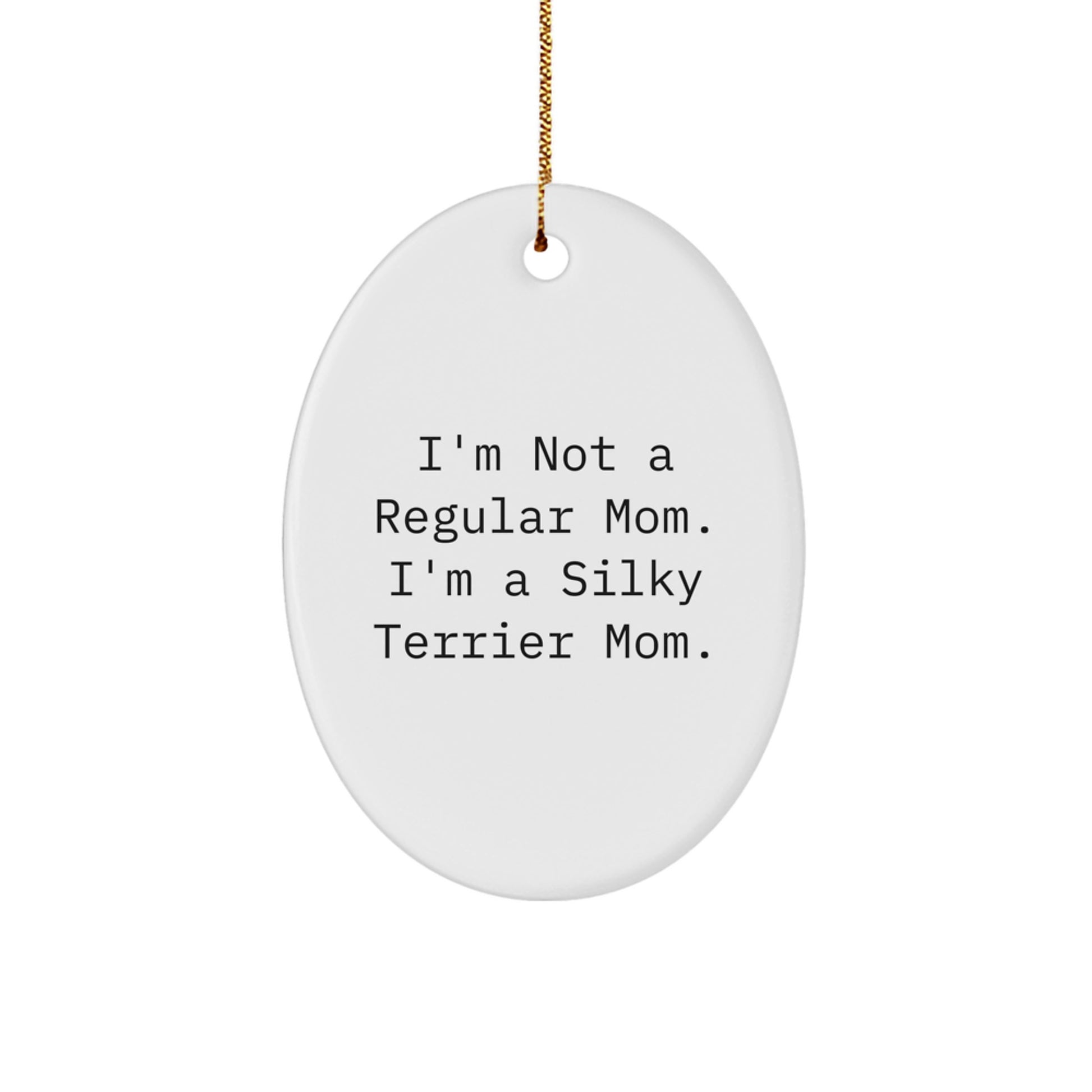 Silky Terrier Dog Mom Oval Ornament Gifts from Family Friends for Christmas Unique Presents - Image 1