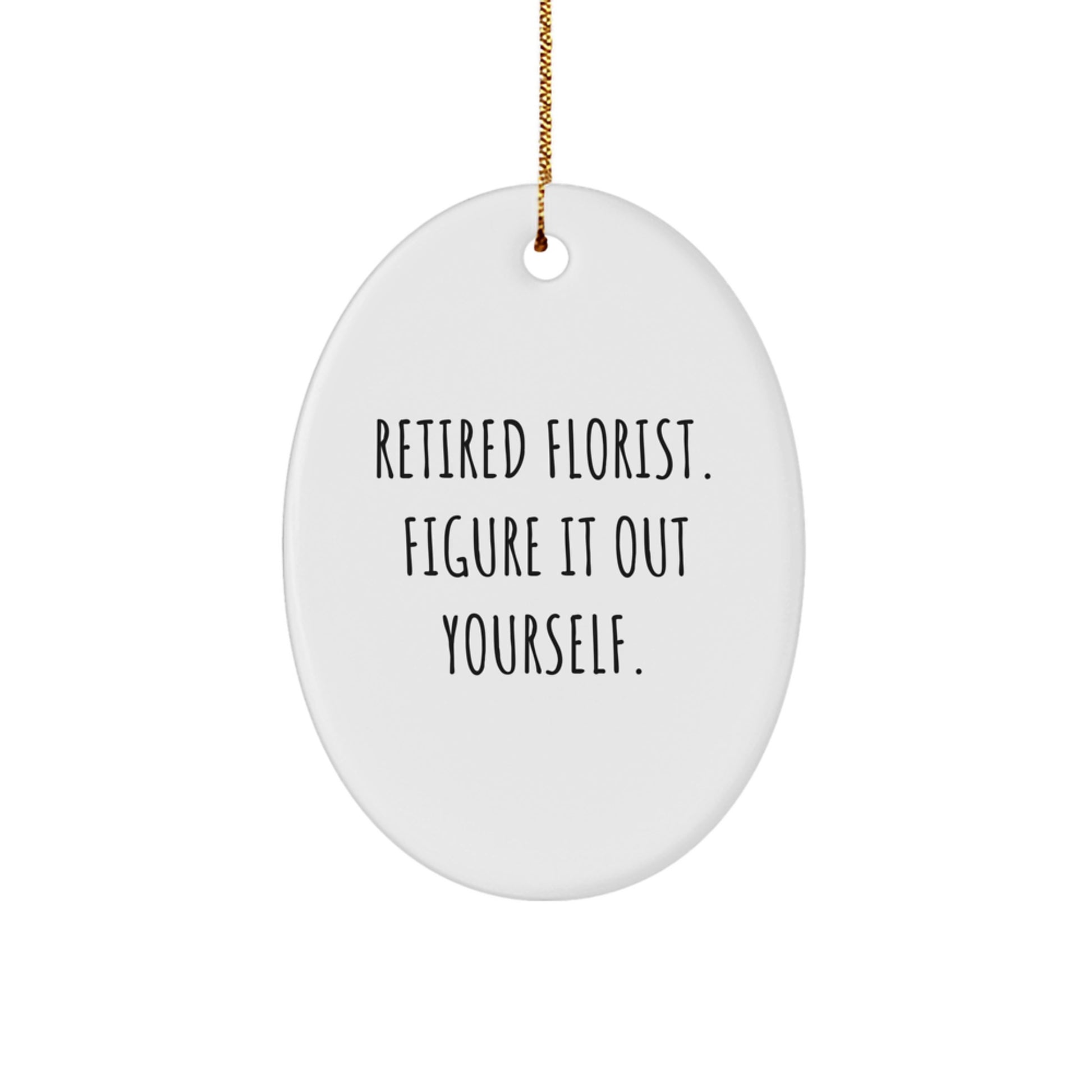 Funny Florist Oval Ornament Gifts from Friends and Family for Christmas Decoration - Image 1