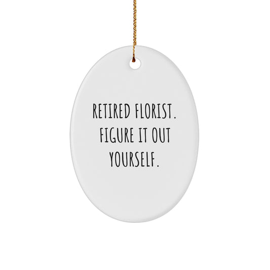 Funny Florist Oval Ornament Gifts from Friends and Family for Christmas Decoration - Image 1