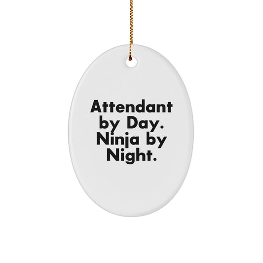 Funny Attendant Gifts for Men by Day, Ninja by Night Oval Ornament Unique Christmas Decorations Gifts from Friends or Family - Image 1