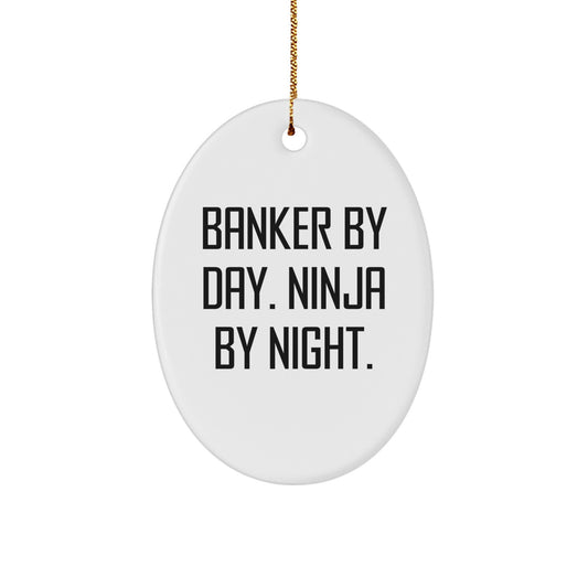 Funny Banker Gifts from Friends and Family, Unique Oval Ornament, Christmas Decorations for Banker Men and Women - Image 1