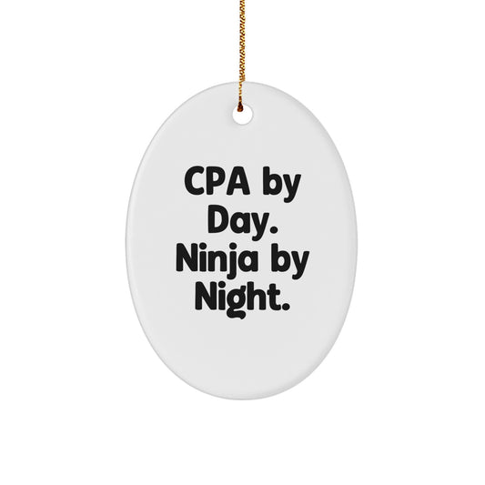 Funny CPA Gifts, Oval Ornament, 'Cpa By Day. Ninja By Night.' Quote Christmas Unique Gifts from Friends - Image 1