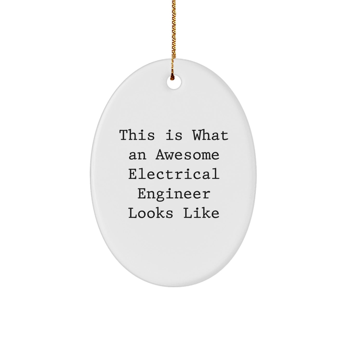 Funny Electrical Engineer Oval Ornaments Gifts from Friends and Family for Men and Women - Christmas Unique Gift Ideas - Image 1