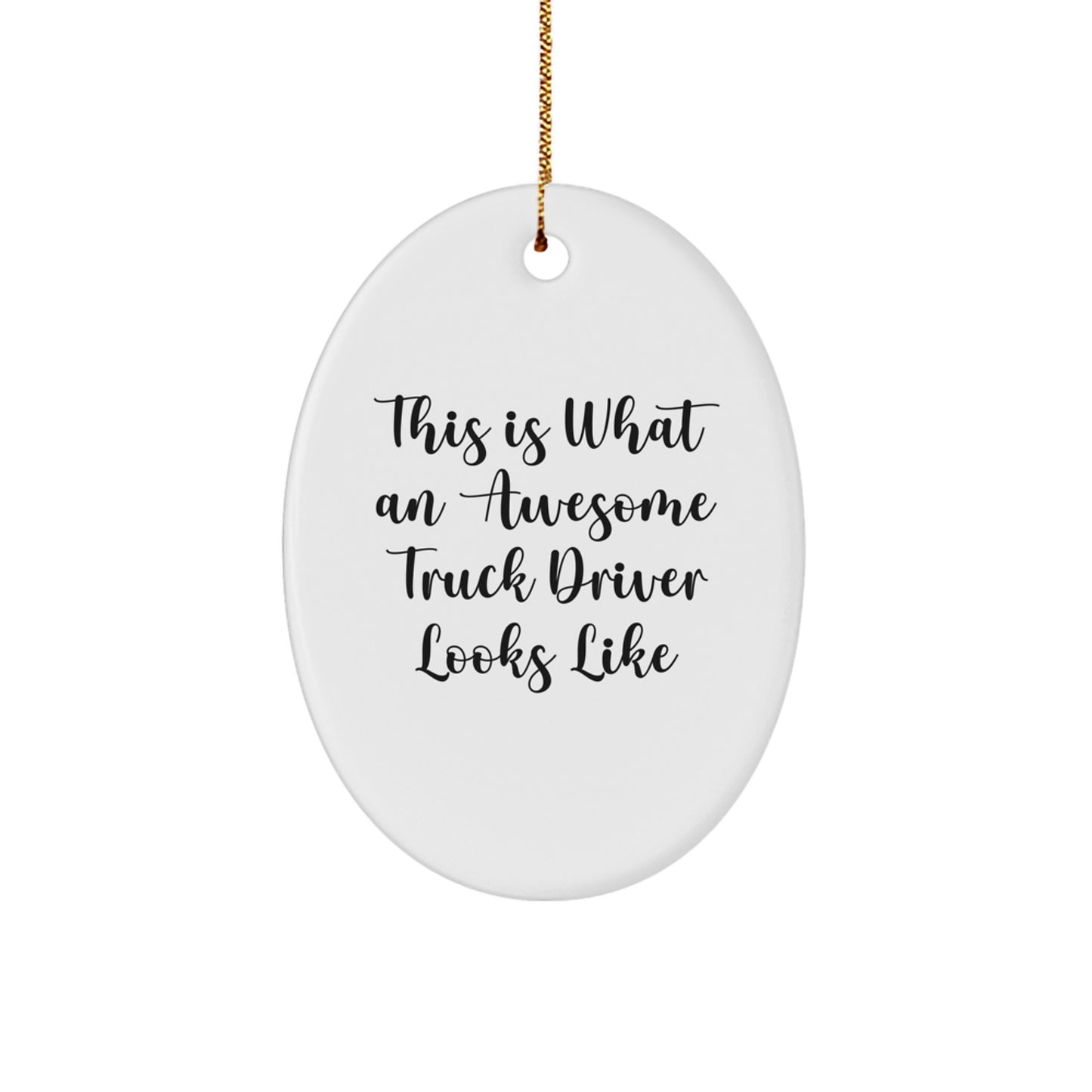 Funny Truck Driver Oval Ornament Gifts from Friends for Husband Christmas Unique - Image 1