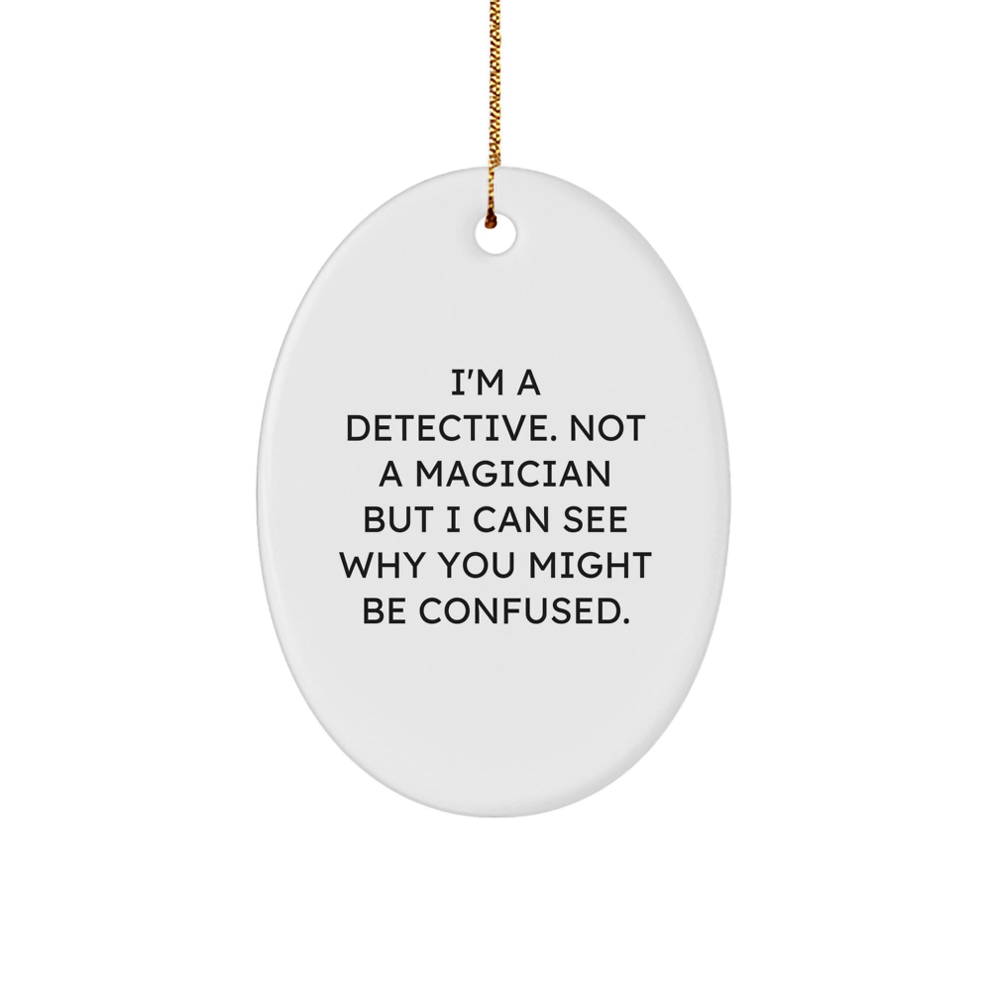 Funny Detective Christmas Oval Ornament Gifts from Friends and Family - Image 1
