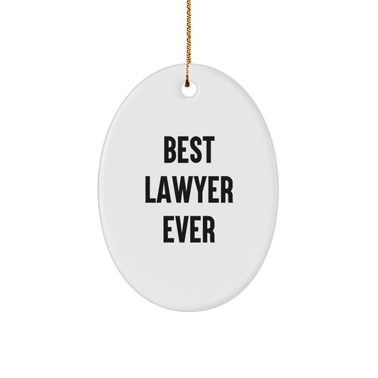Funny Lawyer Gifts from Friends Unique Oval Ornament for Lawyer Men Best Lawyer Ever on Christmas - Image 1