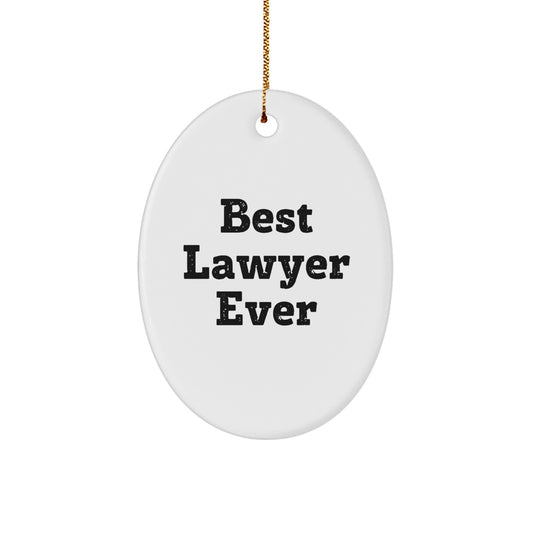 Funny Lawyer Gifts, Best Lawyer Ever Oval Ornament, Christmas Unique Gifts from Men to Lawyer Colleagues - Image 1
