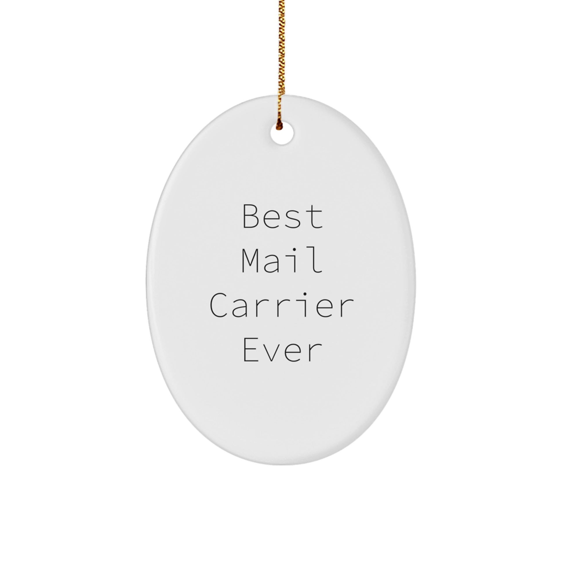 Funny Gifts from Friends and Family - Best Mail Carrier Ever Oval Ornament, Christmas Unique Gifts for Mail Carrier, Mail Carrier Appreciation Decorations - Image 1