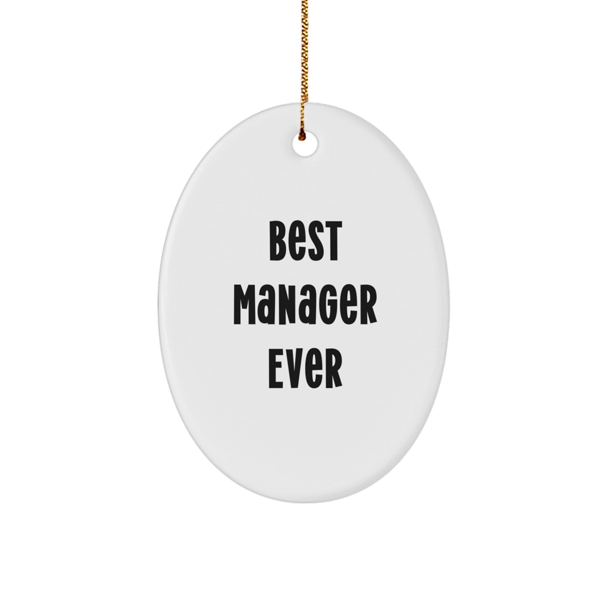 Funny Manager Gifts from Friends, Best 'Manager Ever' Oval Ornament for Men, Christmas Unique Decorations - Image 1